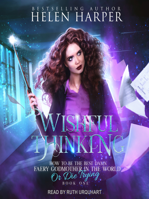 Title details for Wishful Thinking by Helen Harper - Available